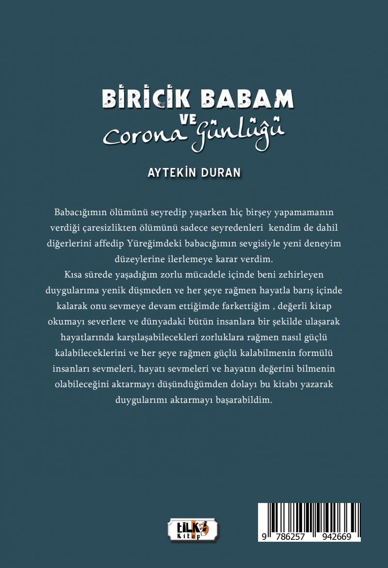 Biricik Babam ve Corona Günlüğü