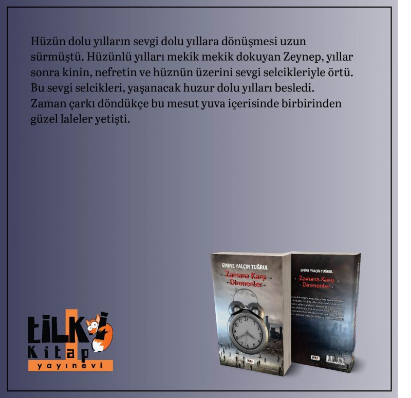 Zamana Karşı Direnenler