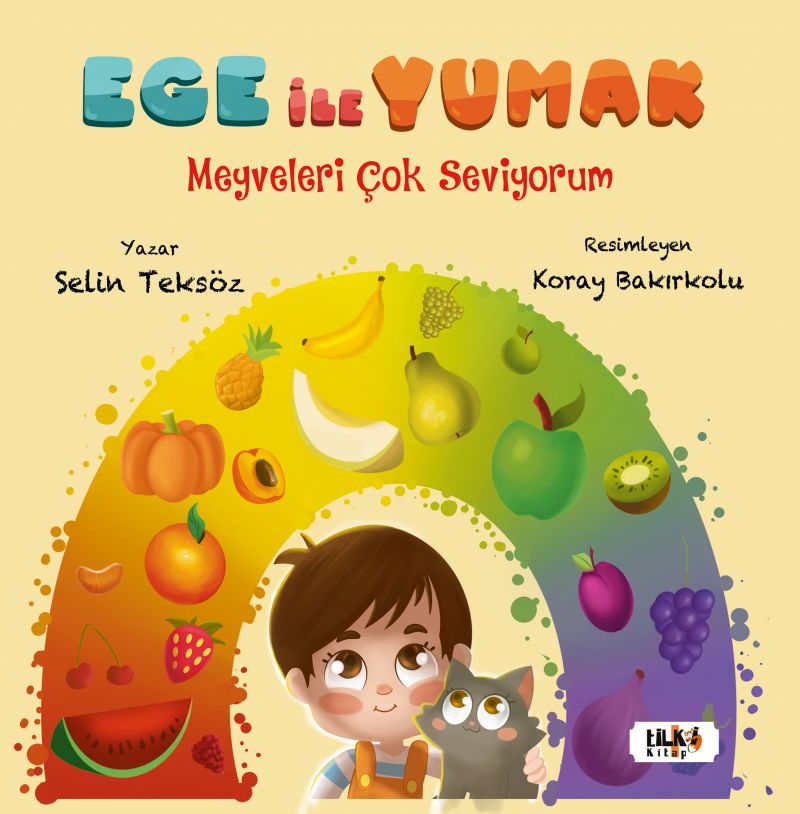 Ege ile Yumak: Meyveleri Çok Seviyorum