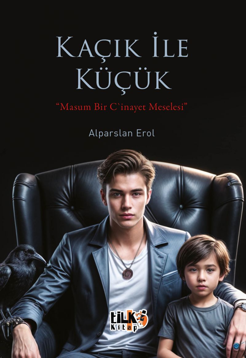 Kaçık ile Küçük
