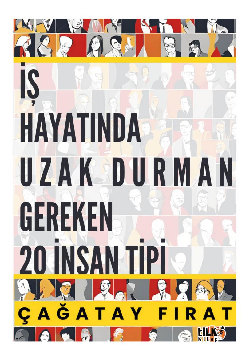 İş hayatında Uzak Durman Gereken 20 İnsan Tipi