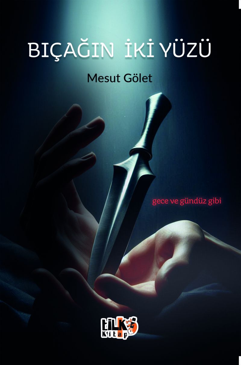 Bıçağın  İki Yüzü