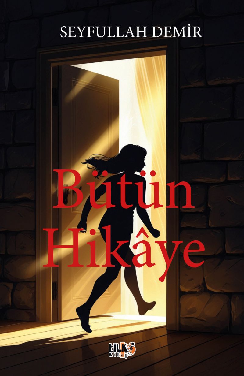 Bütün Hikâye